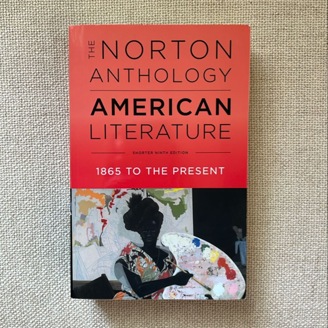 The Norton Anthology of  American Literature Vol II: 1865 to the Present (Shorter Ninth Edition)