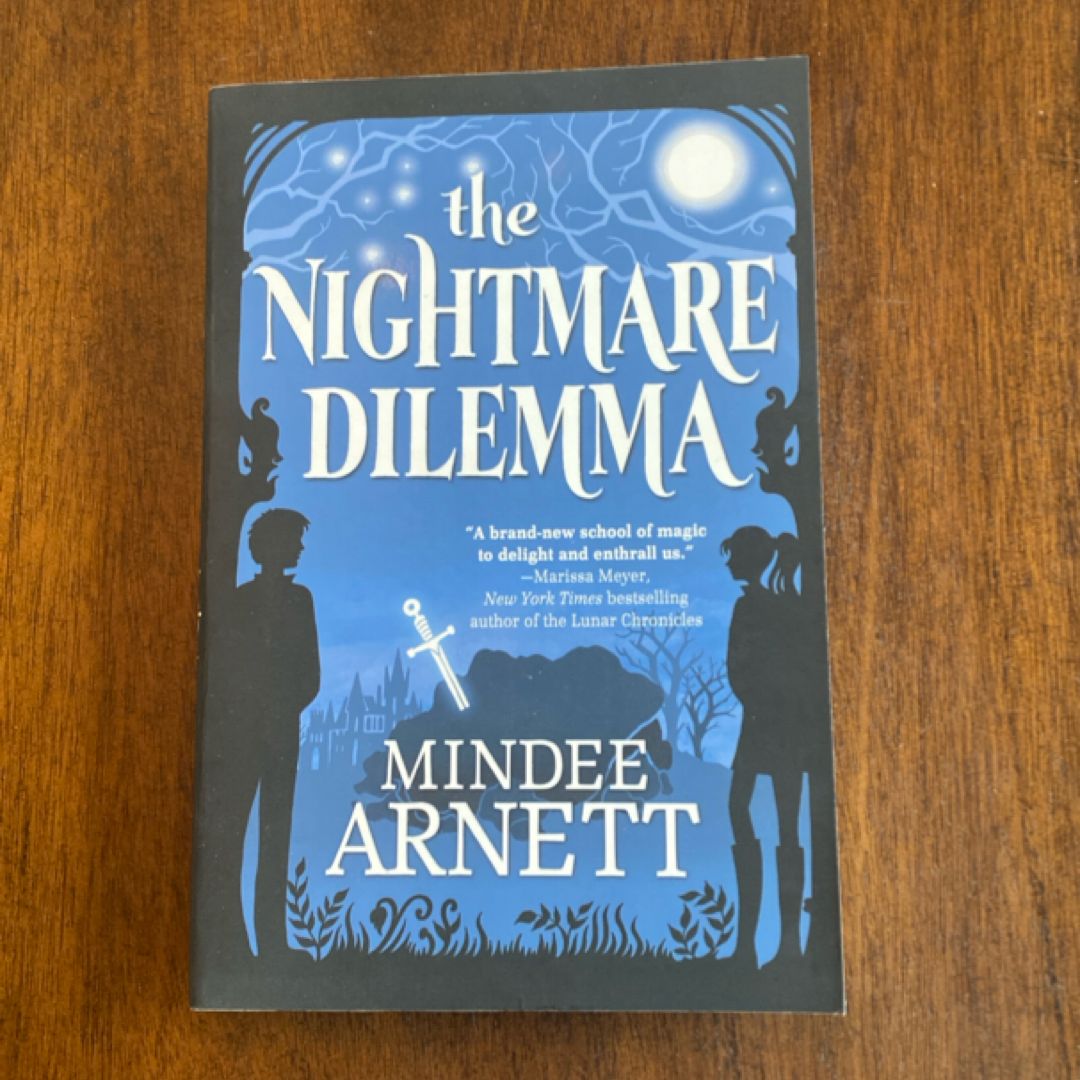 The Nightmare Dilemma