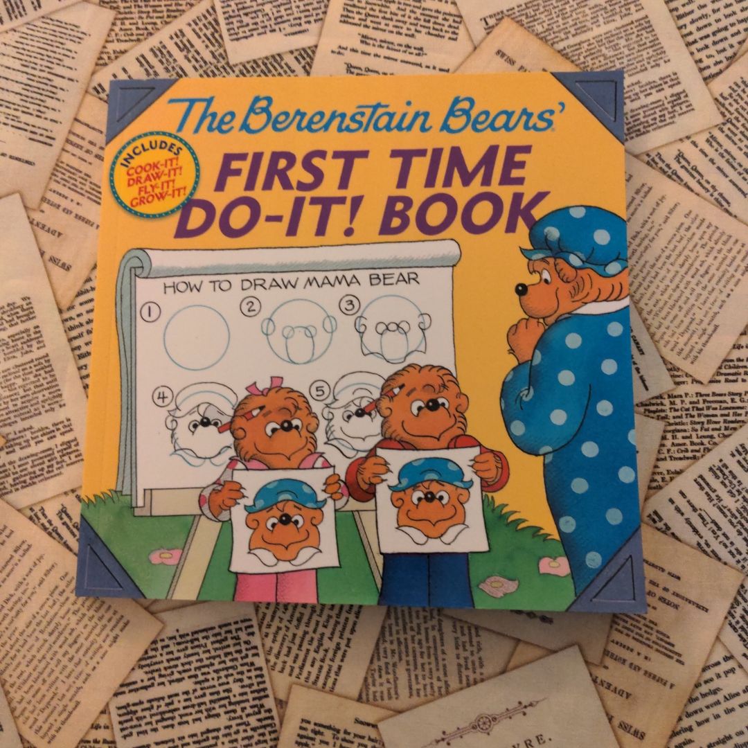 The Berenstain Bears®' First Time Do-It! Book