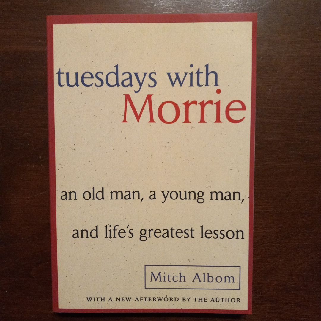 Tuesdays with Morrie