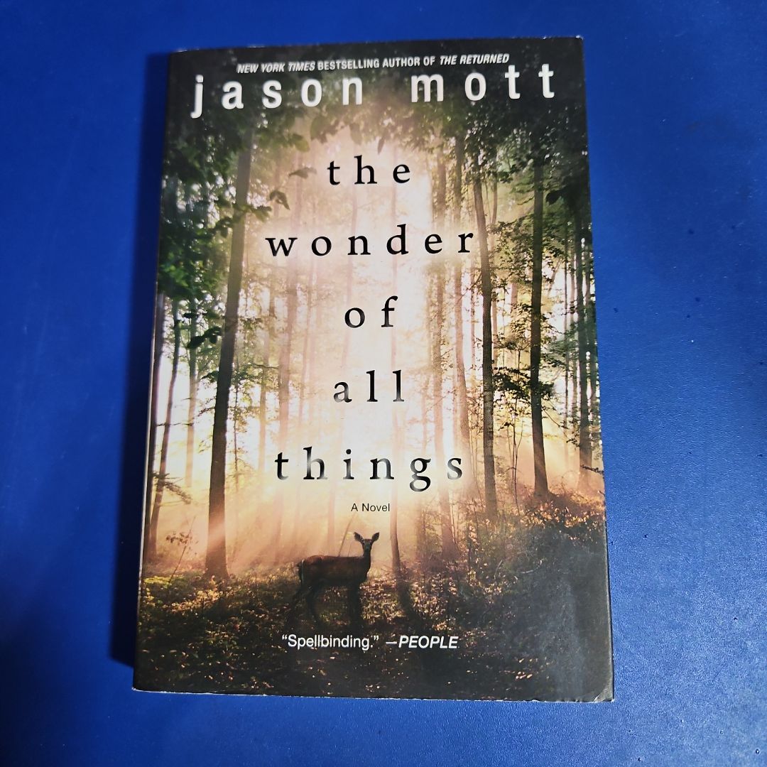 The Wonder of All Things