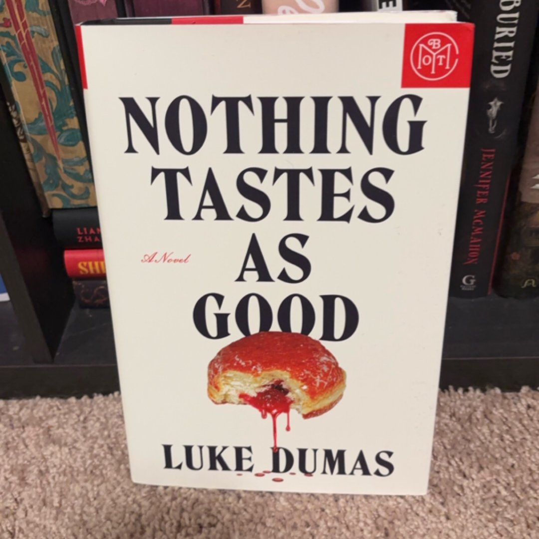 Nothing Tastes As Good