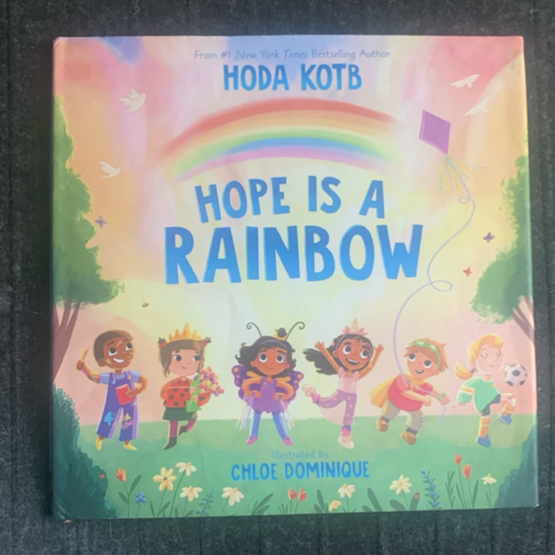 Hope Is a Rainbow