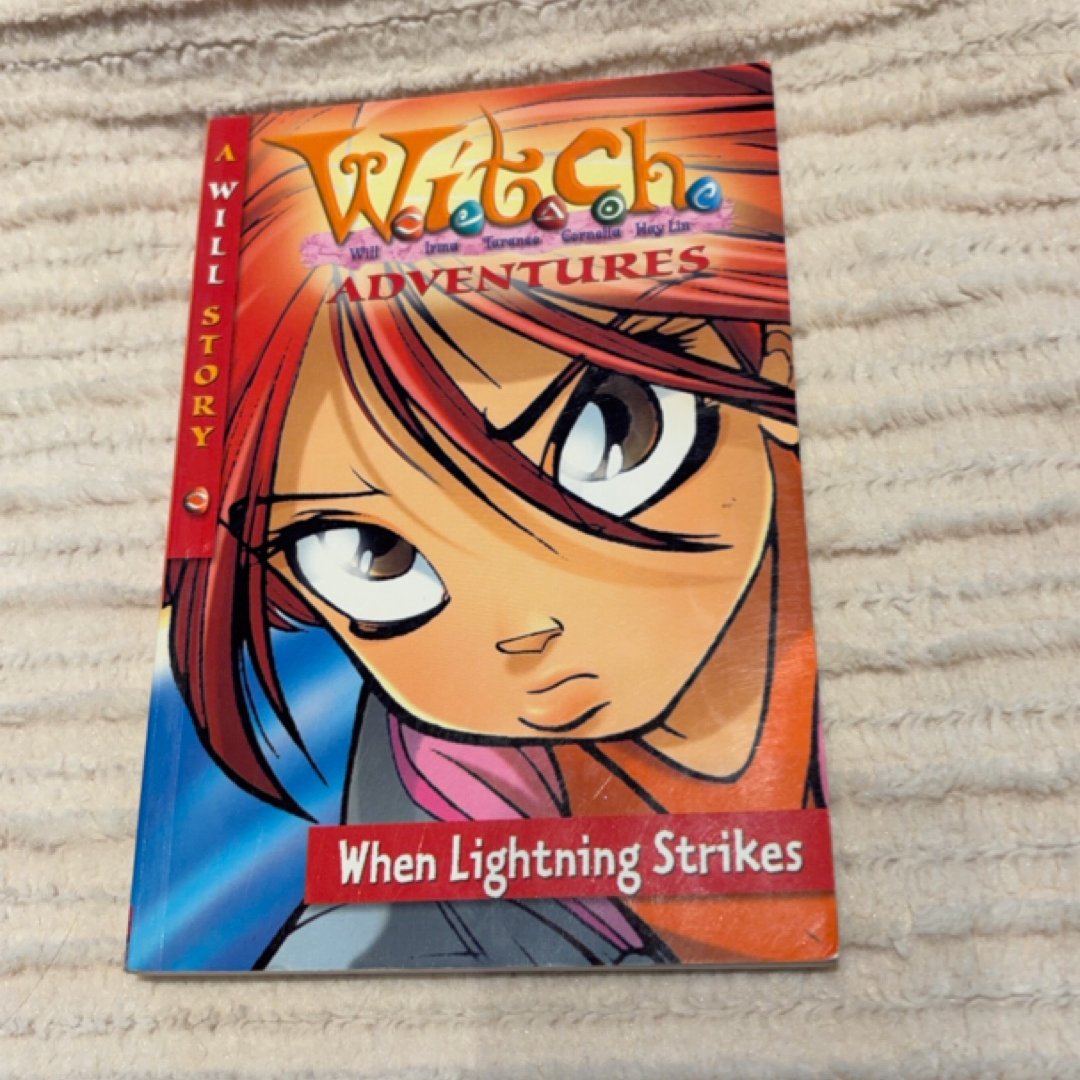 W. I. T. C. H. Adventures When Lightning Strikes