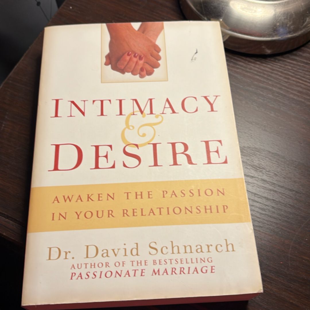 Intimacy and Desire