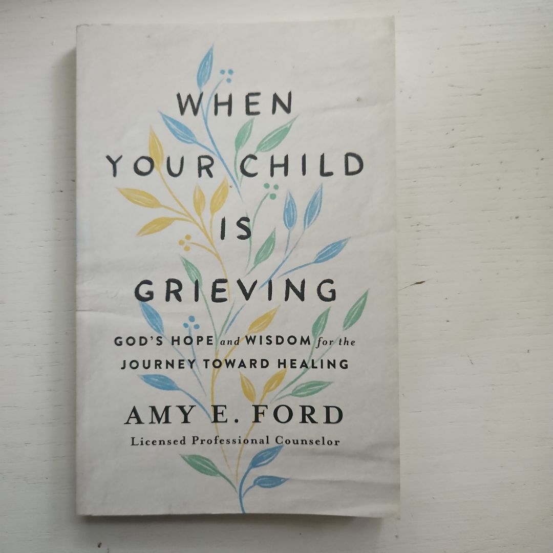 When Your Child Is Grieving