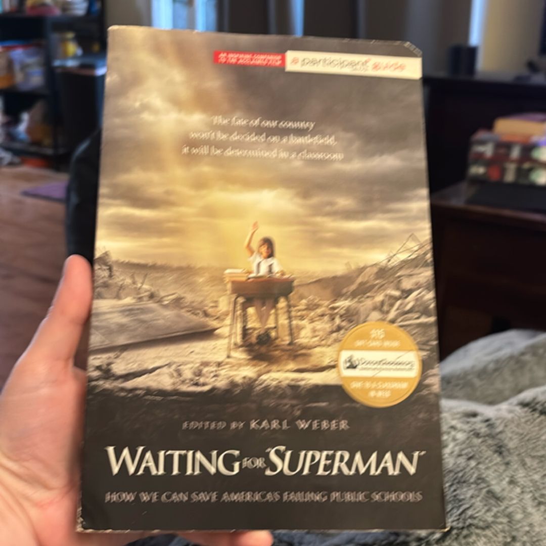 Waiting For ""SUPERMAN""