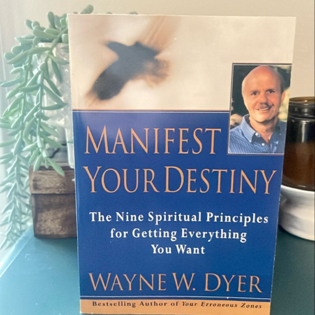 Manifest Your Destiny