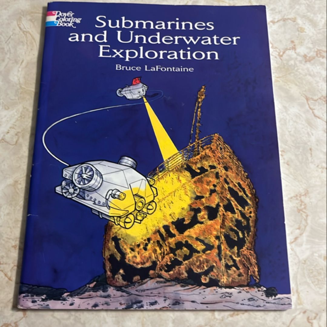 Submarines and Underwater Exploration