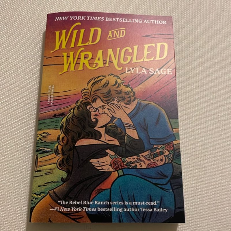 Wild and Wrangled Signed Copy by Lyla Sage, Paperback | Pangobooks