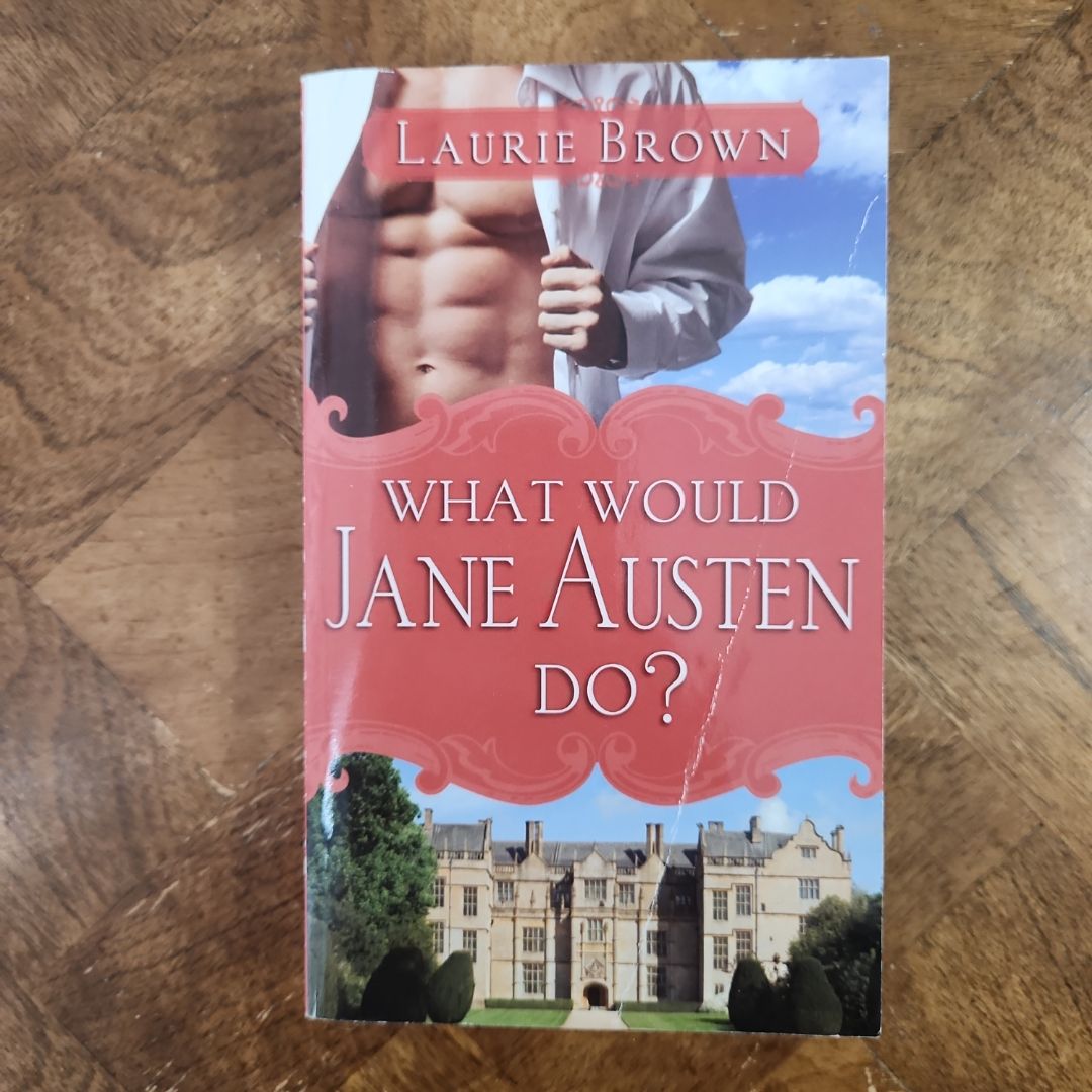 What Would Jane Austen Do?