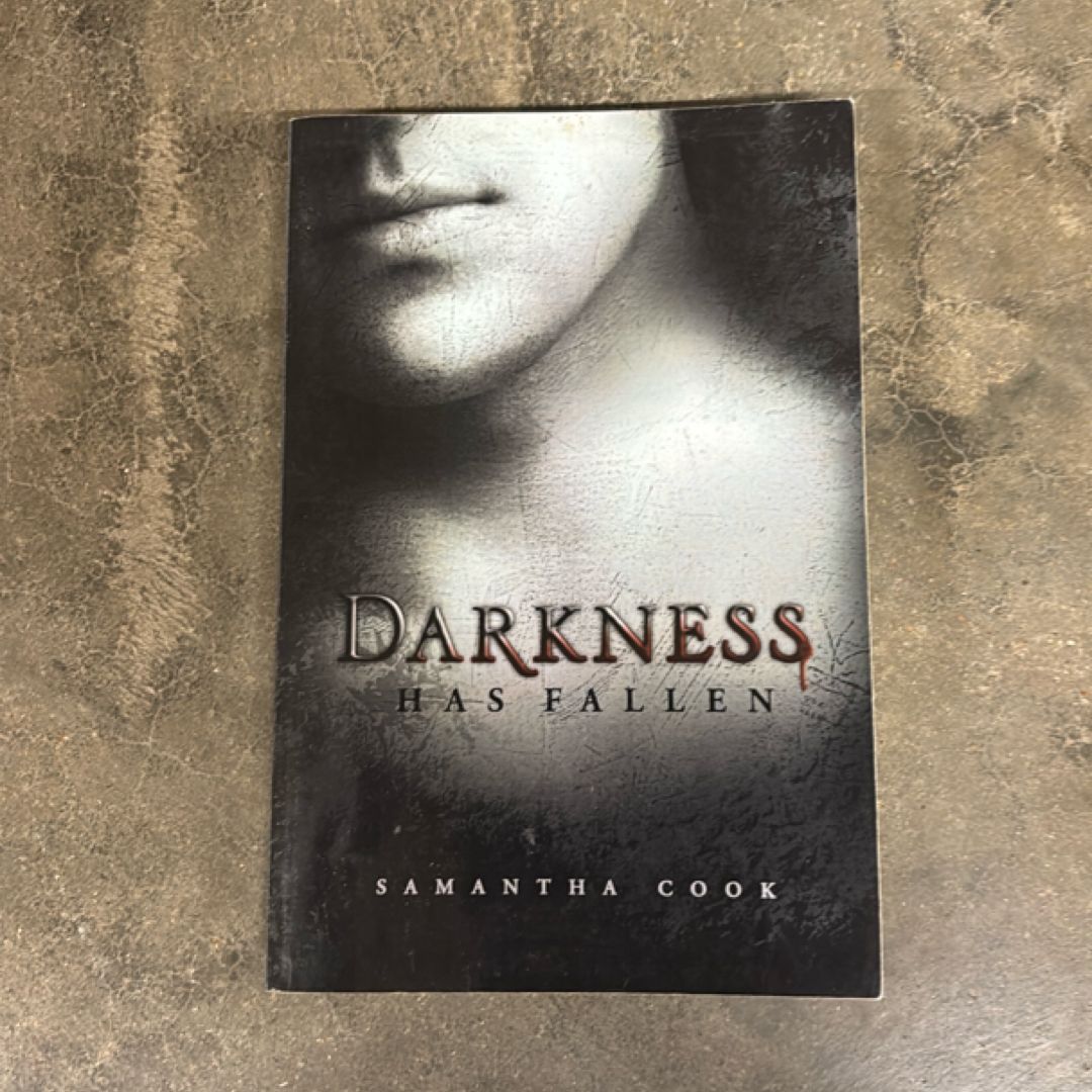 Darkness Has Fallen