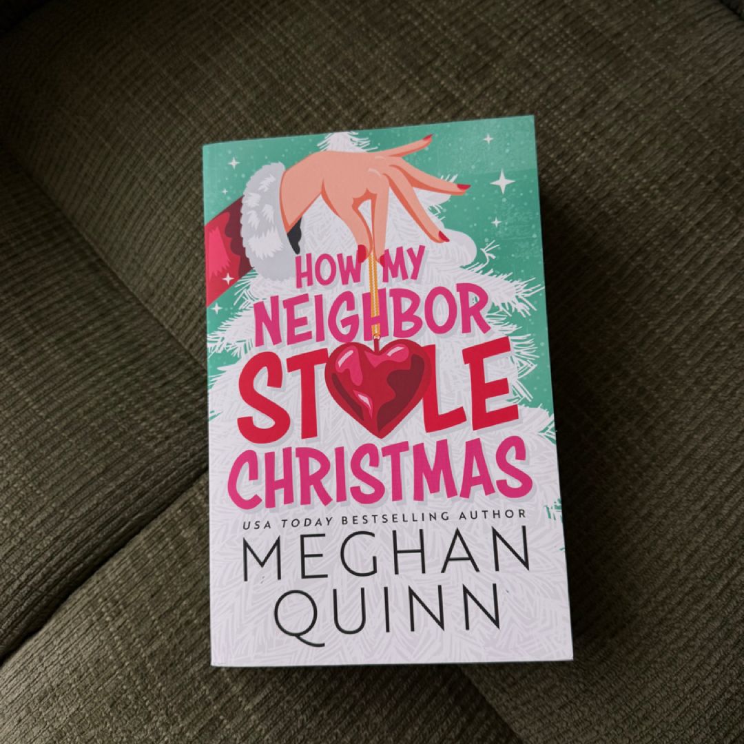 How My Neighbor Stole Christmas