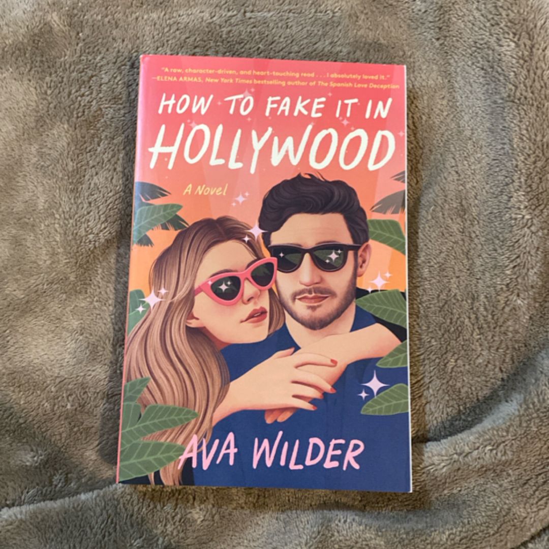How to Fake It in Hollywood
