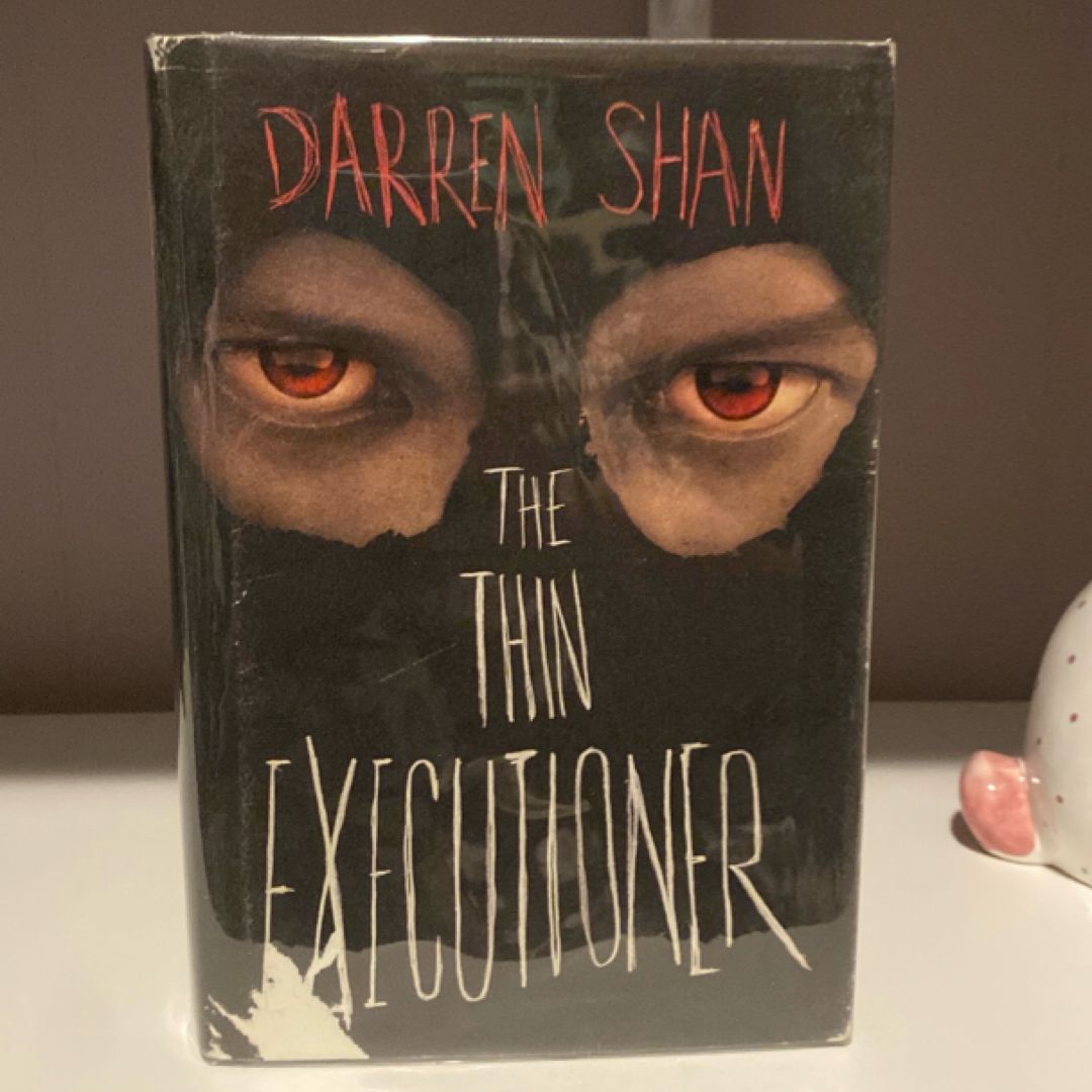 The Thin Executioner