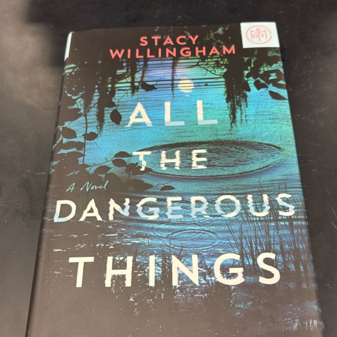 All the Dangerous Things
