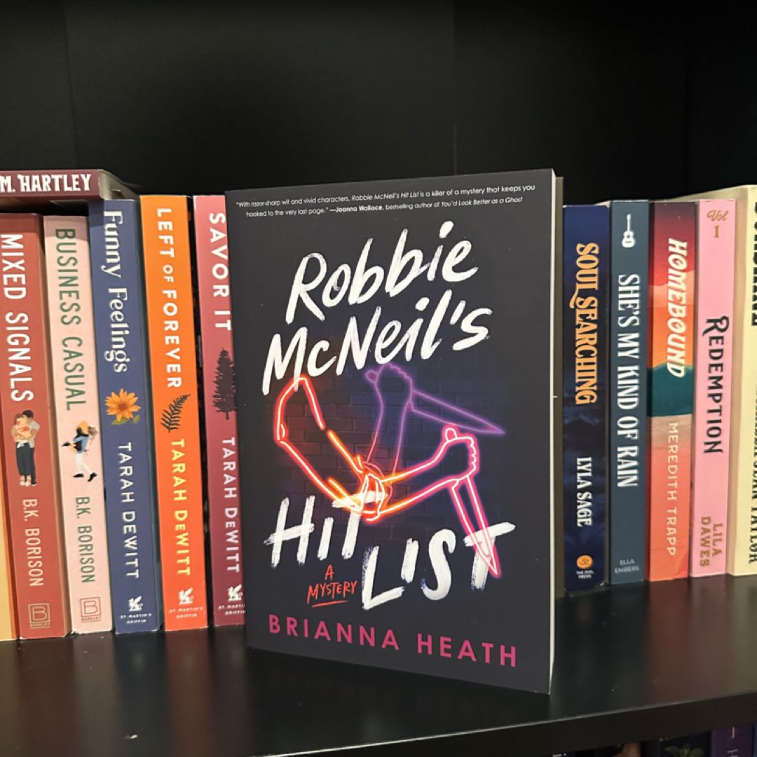 Robbie Mcneil's Hit List