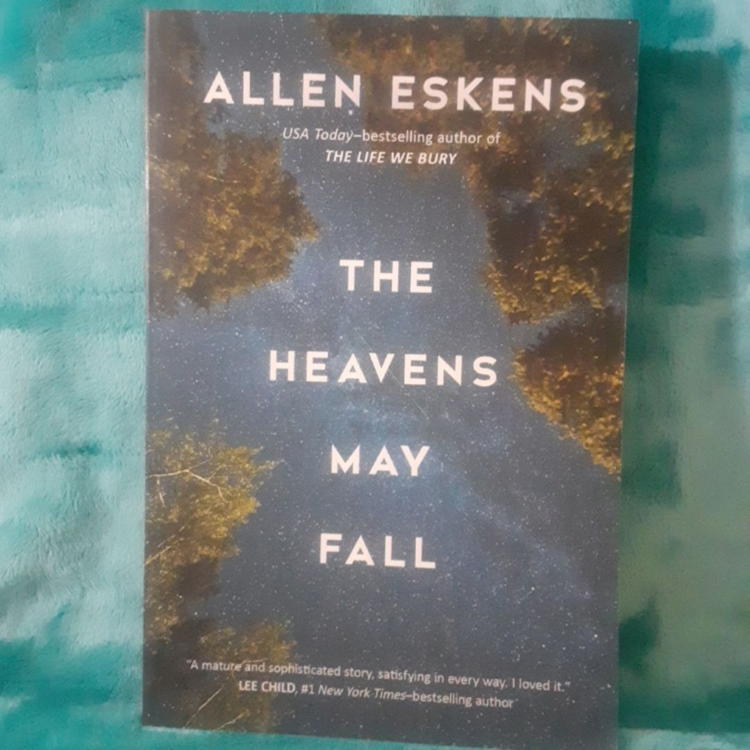 The Heavens May Fall