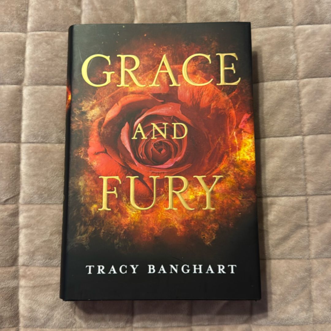 Grace and Fury