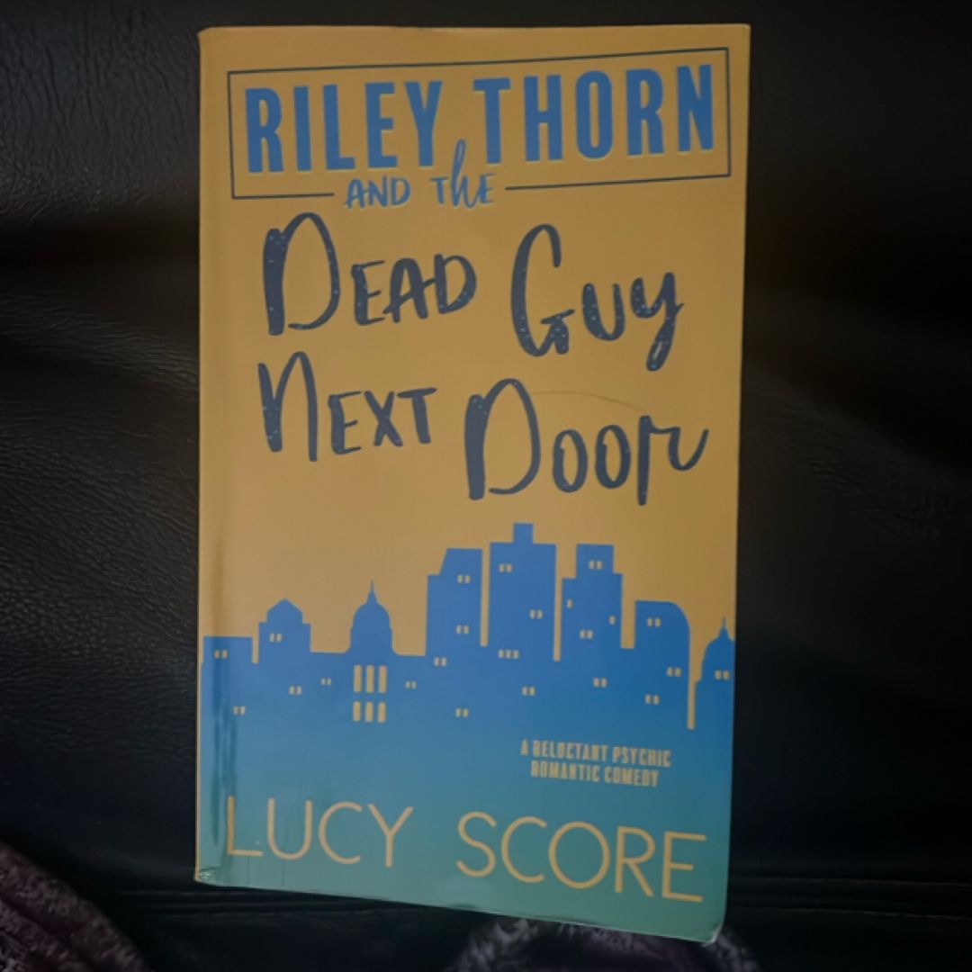 Riley Thorn and the Dead Guy Next Door