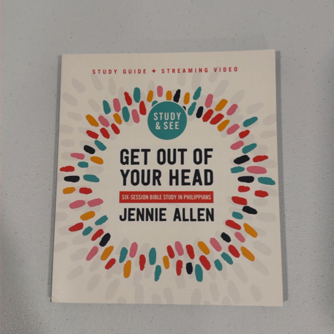 Get Out of Your Head Bible Study Guide + Streaming Video
