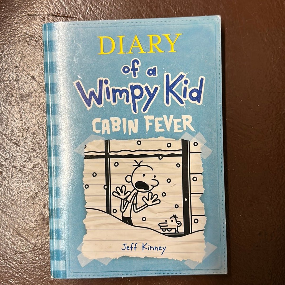 Cabin Fever (Diary of a Wimpy Kid, Book 6) by Jeff Kinney