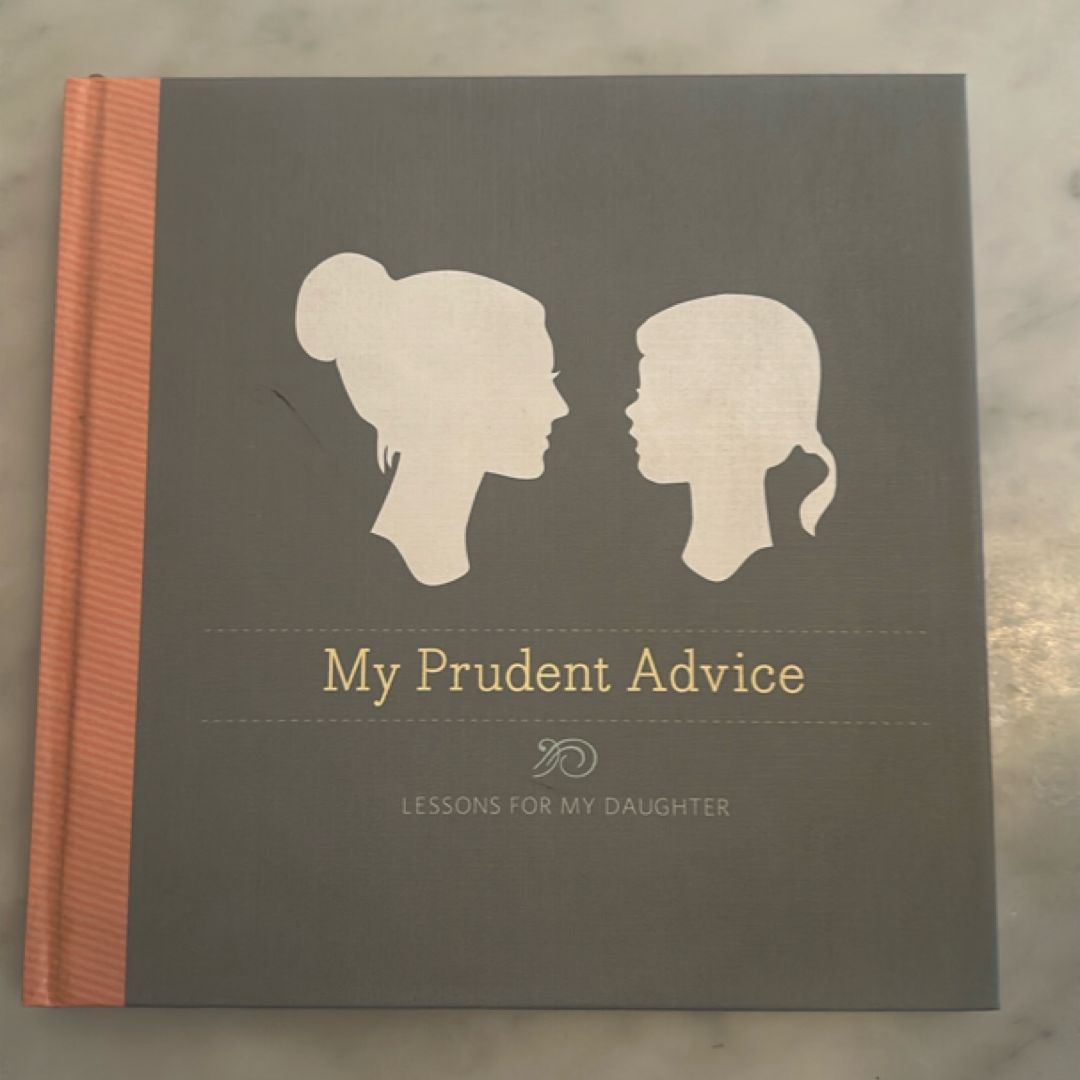 My Prudent Advice