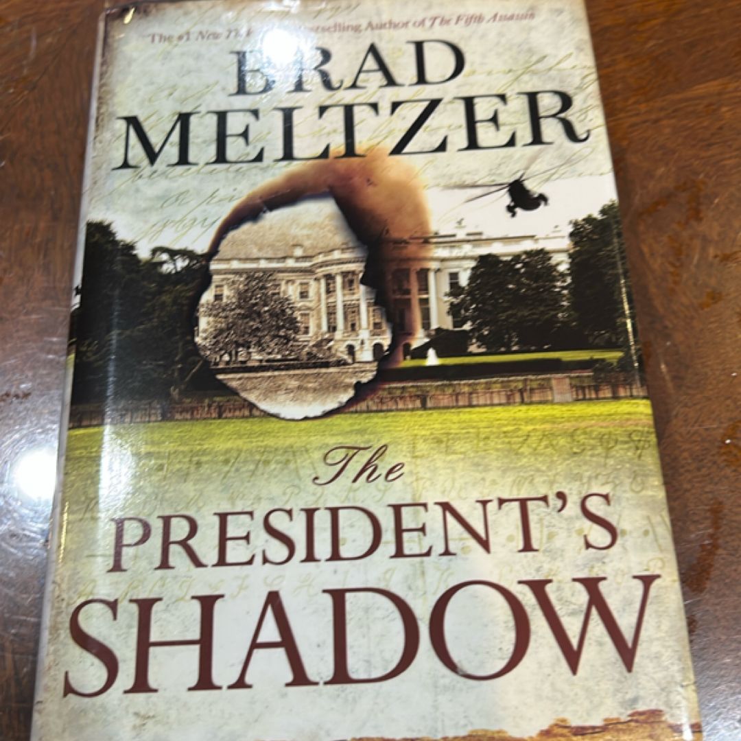 The President's Shadow