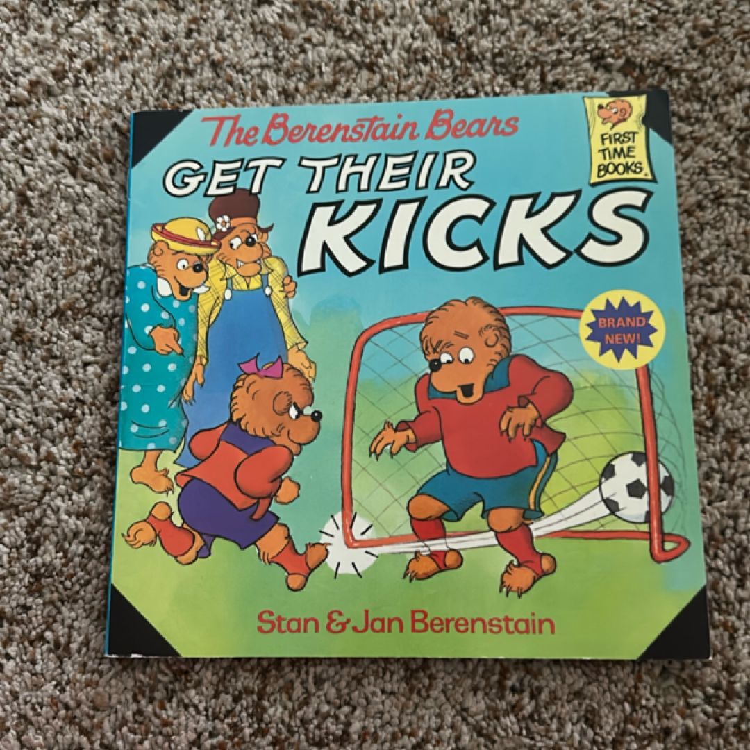 The Berenstain Bears Get Their Kicks