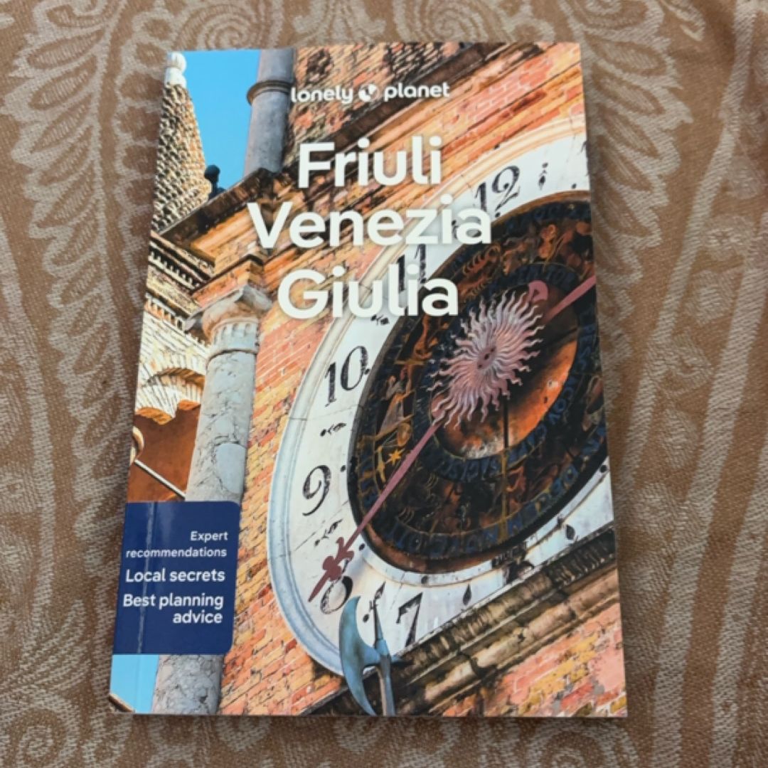 Lonely Planet Friuli Venezia Giulia