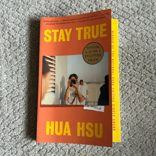 Stay True
