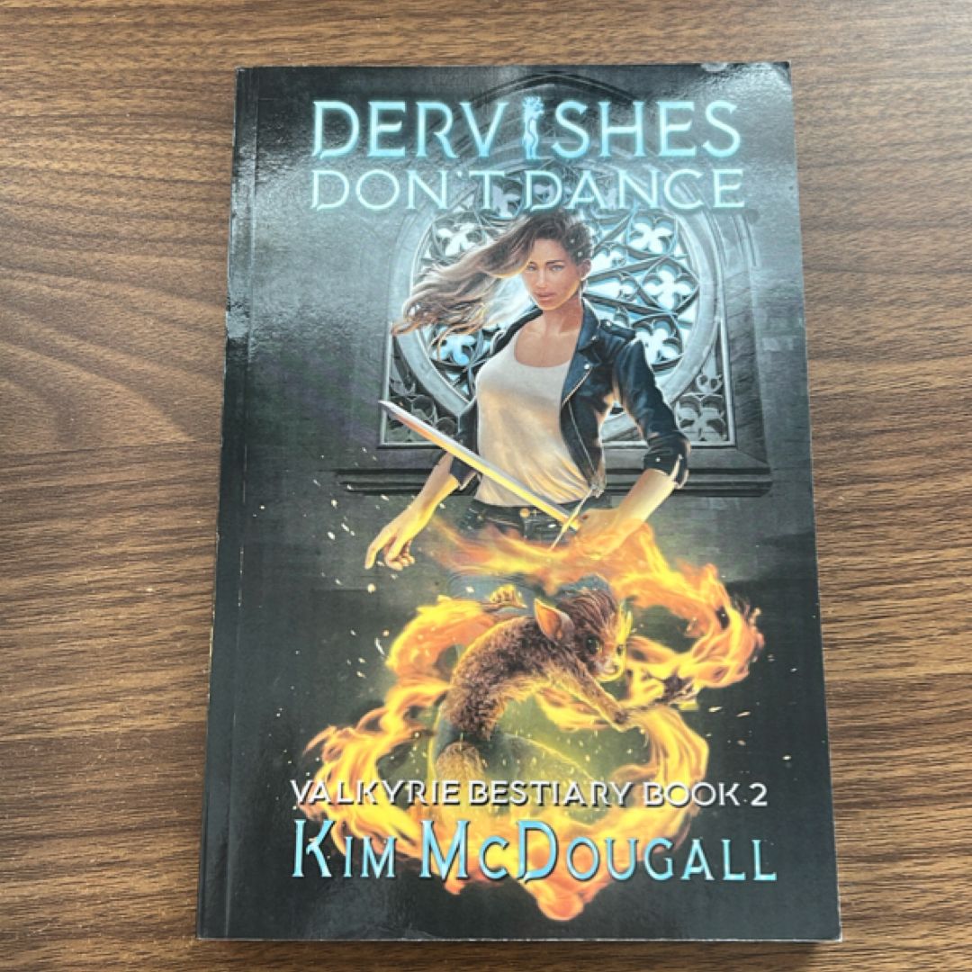 Dervishes Don't Dance