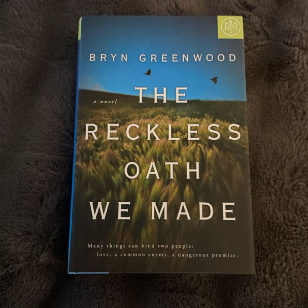 The Reckless Oath We Made