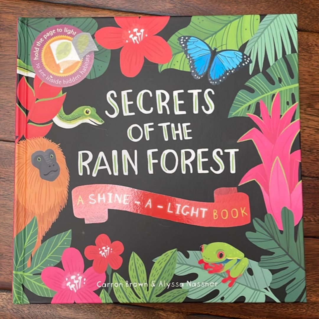 Secrets of the Rain Forest