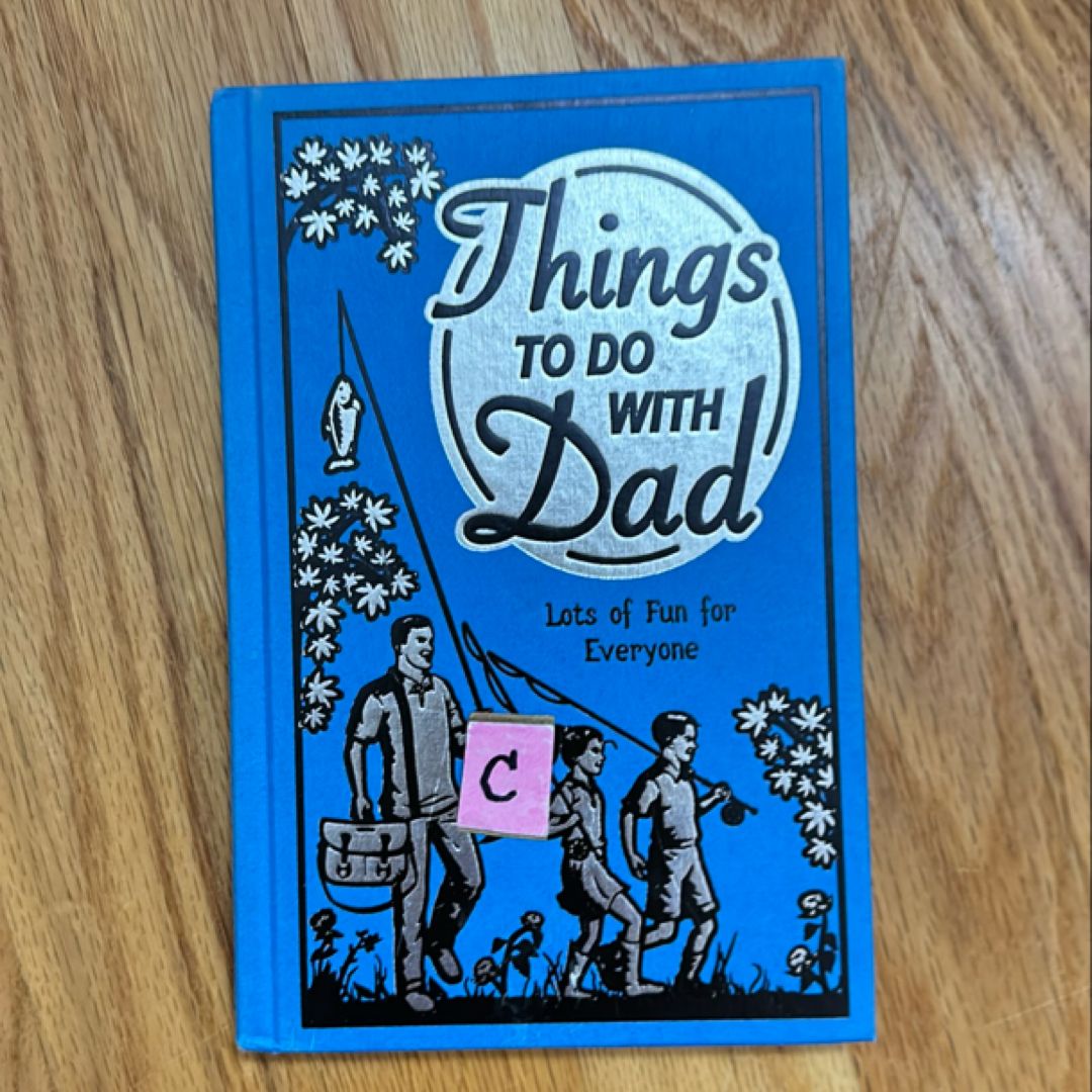 Things to Do with Dad