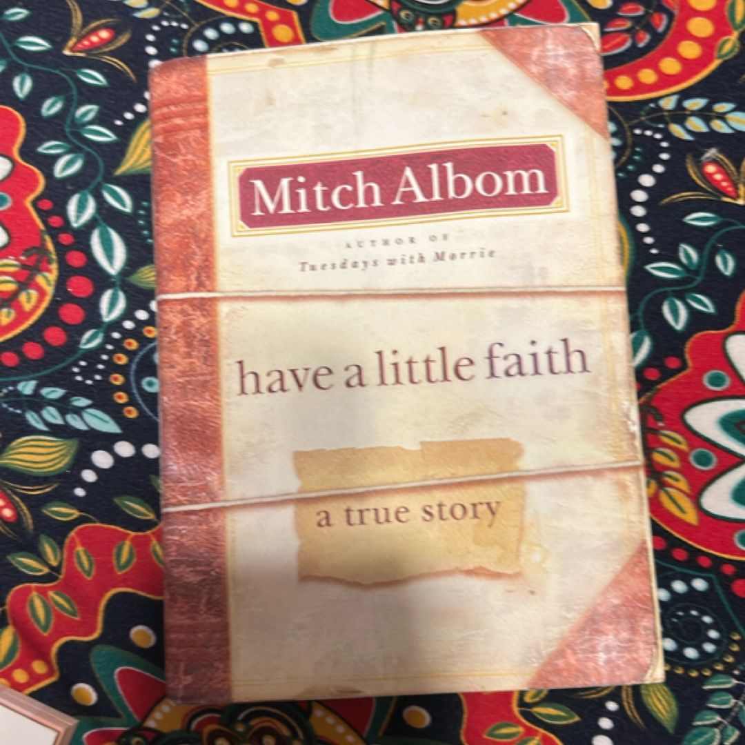 Have a Little Faith