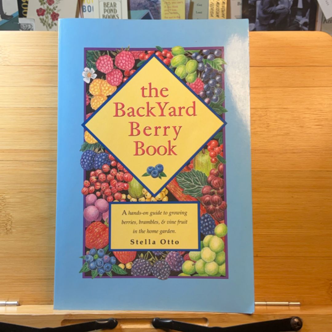 The Backyard Berry Book