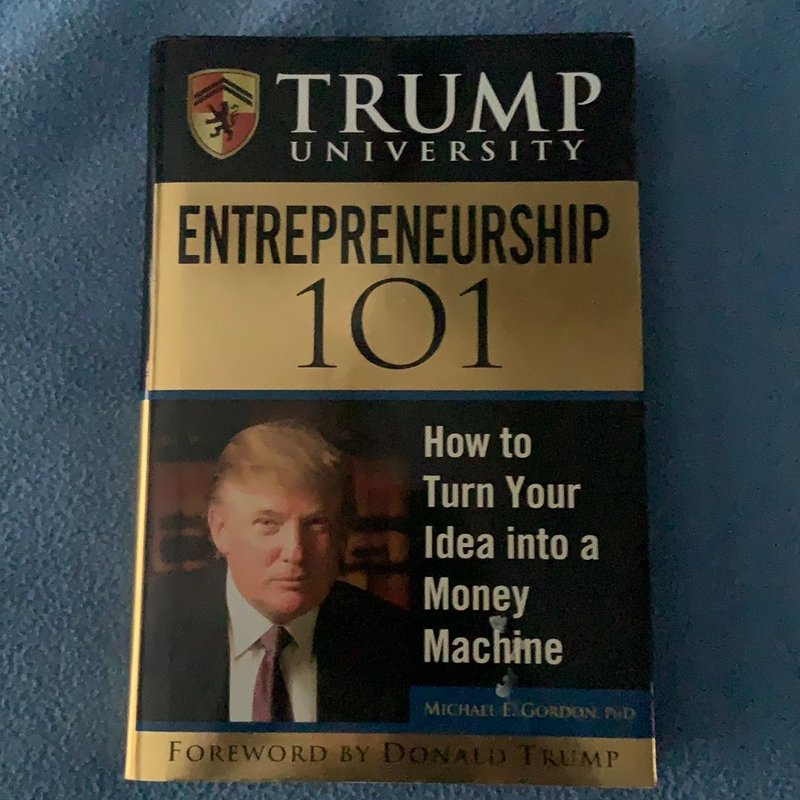 Trump University Entrepreneurship 101