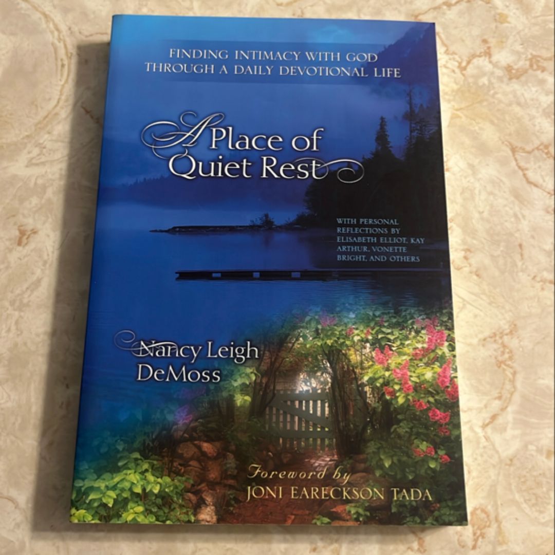 A Place of Quiet Rest