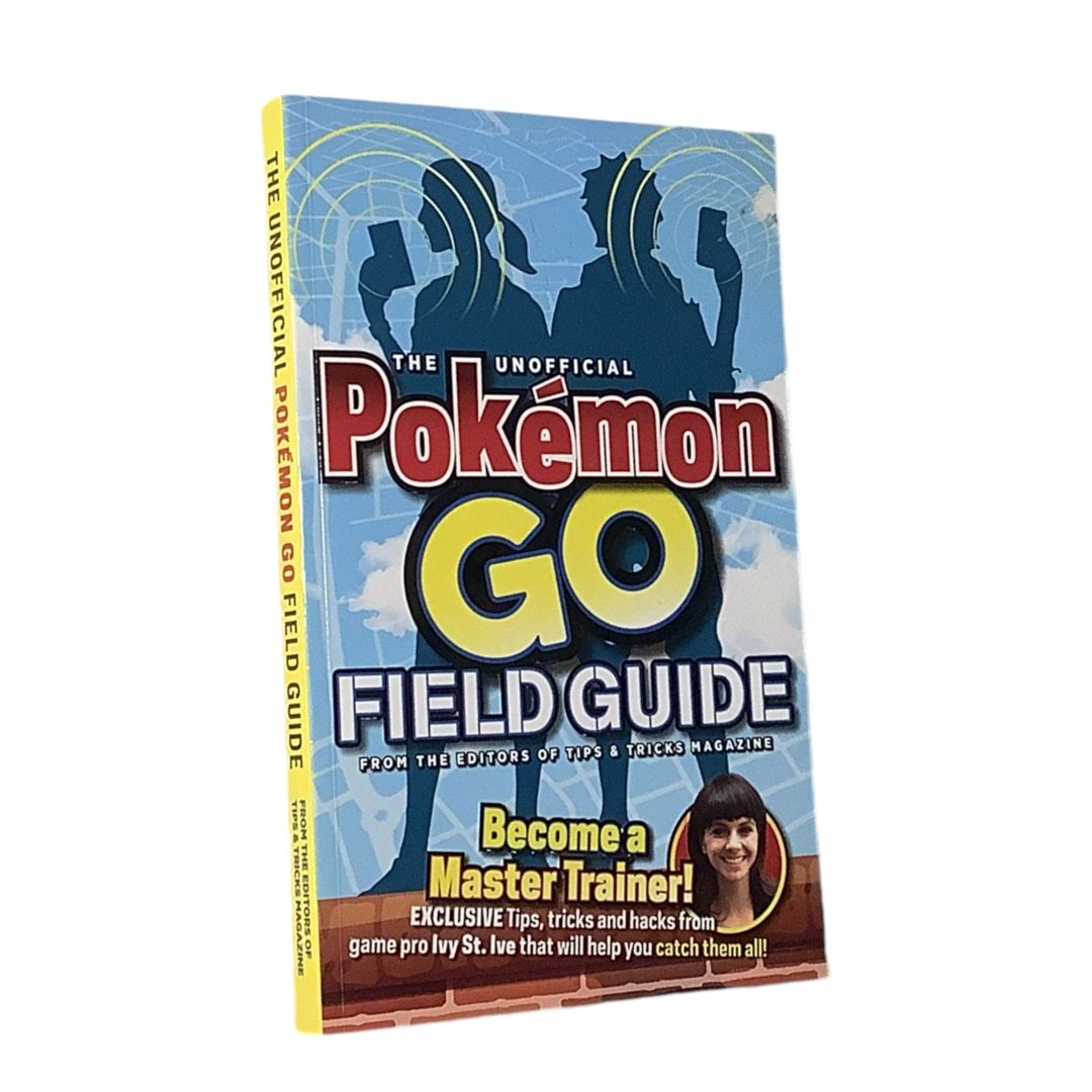 The Unofficial Pokemon Go Field Guide by Media Lab Books