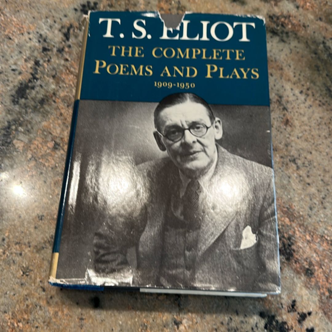 T. S. Elliott complete poems and plays 