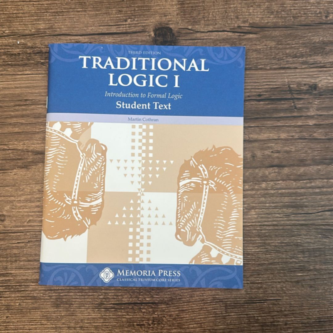 Traditional Logic Text. Introduction to formal logic. I by Martin ...