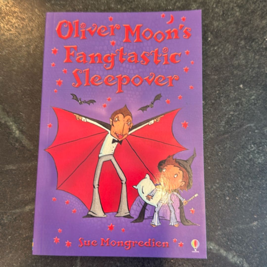 Oliver Moon's Fangtastic Sleepover