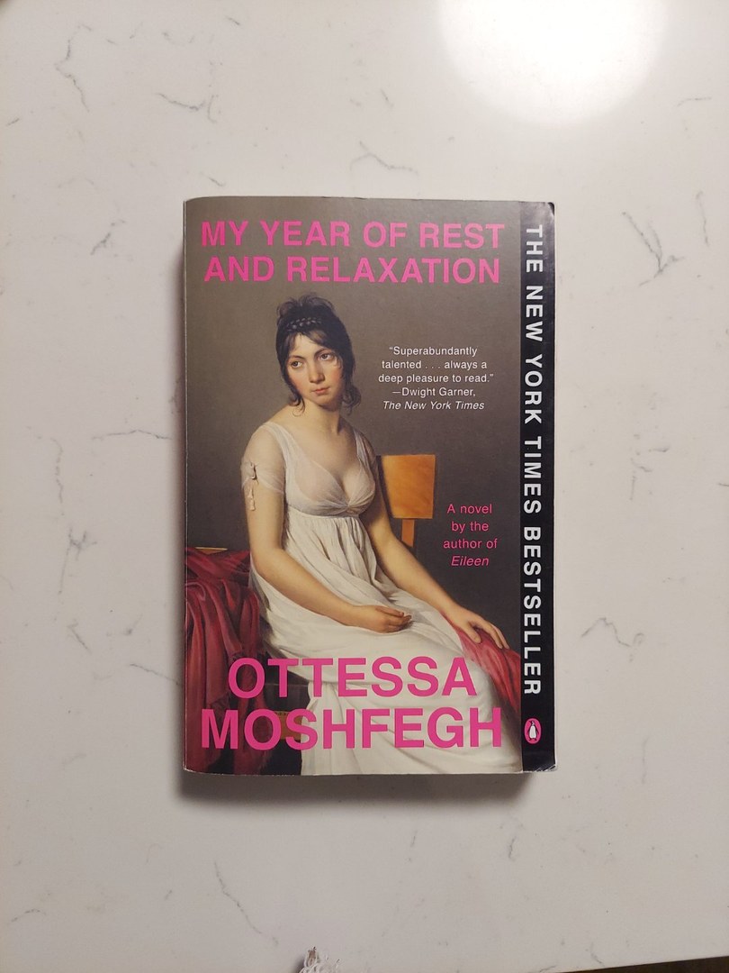 My Year of Rest and Relaxation