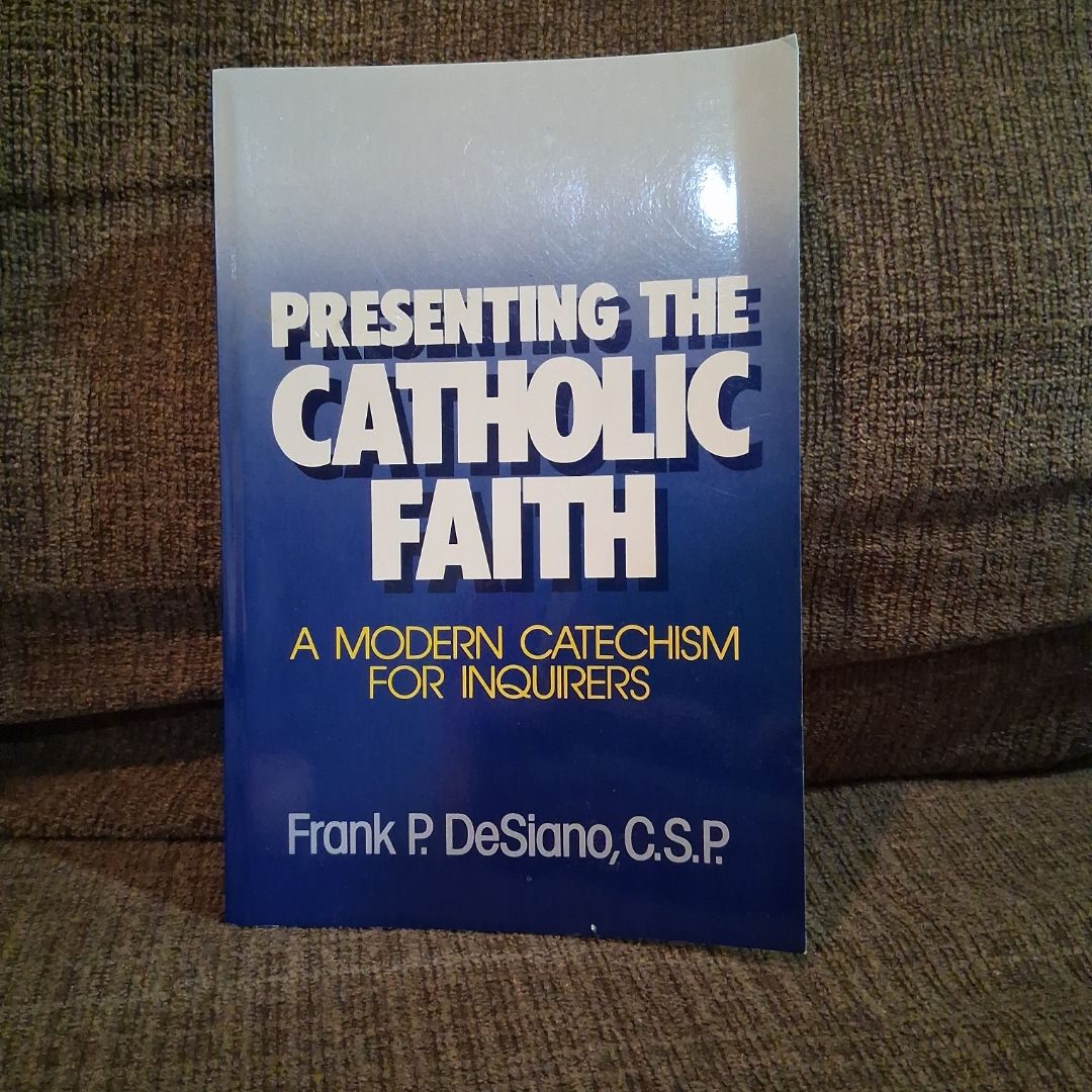 Presenting the Catholic Faith