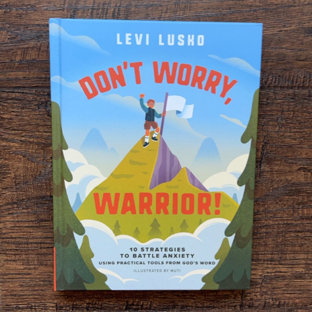 Don't Worry, Warrior!