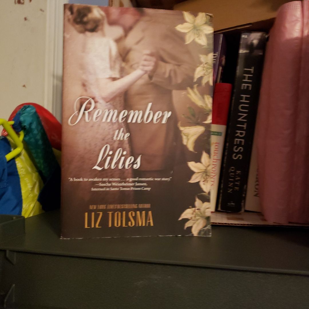 Remember the Lilies