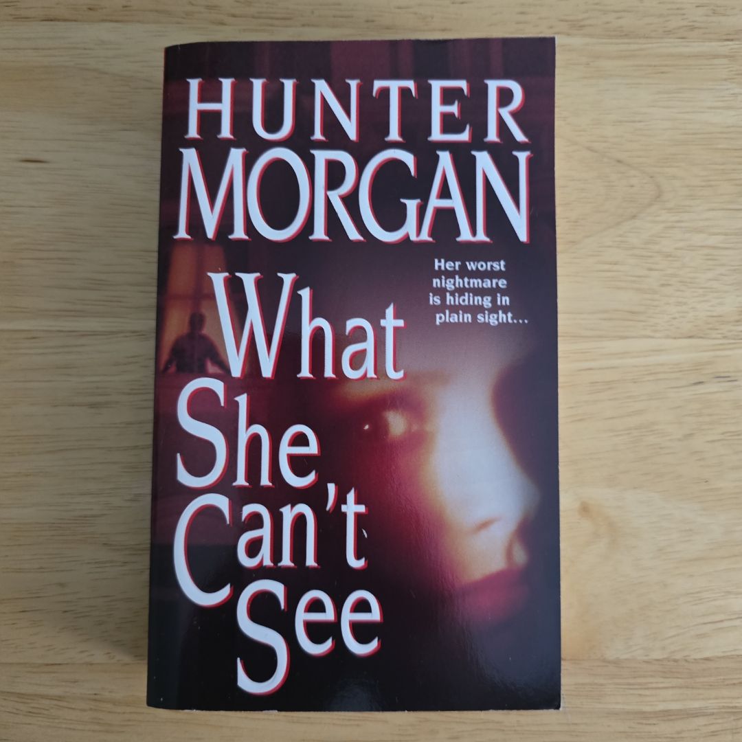 What She Can't See