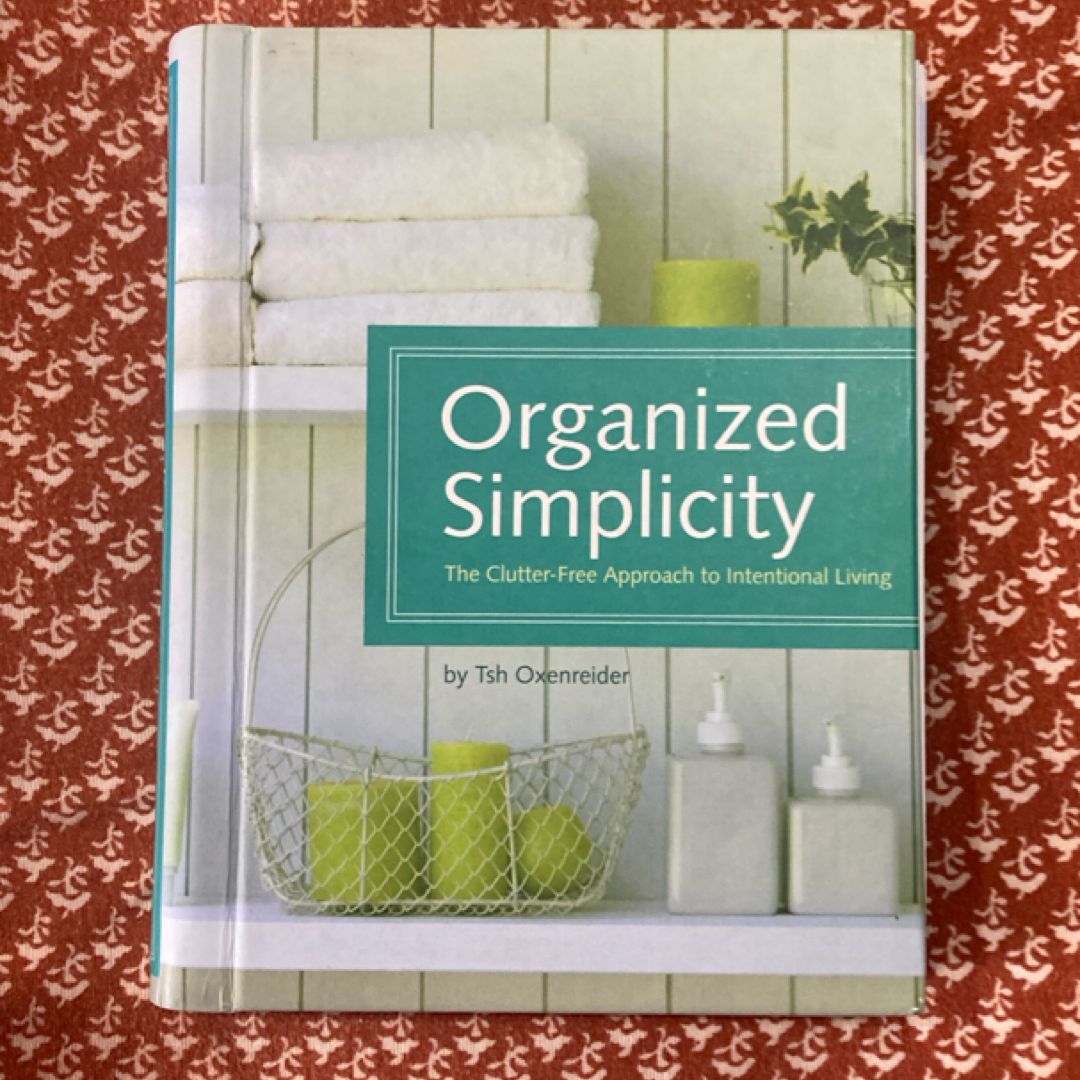Organized Simplicity