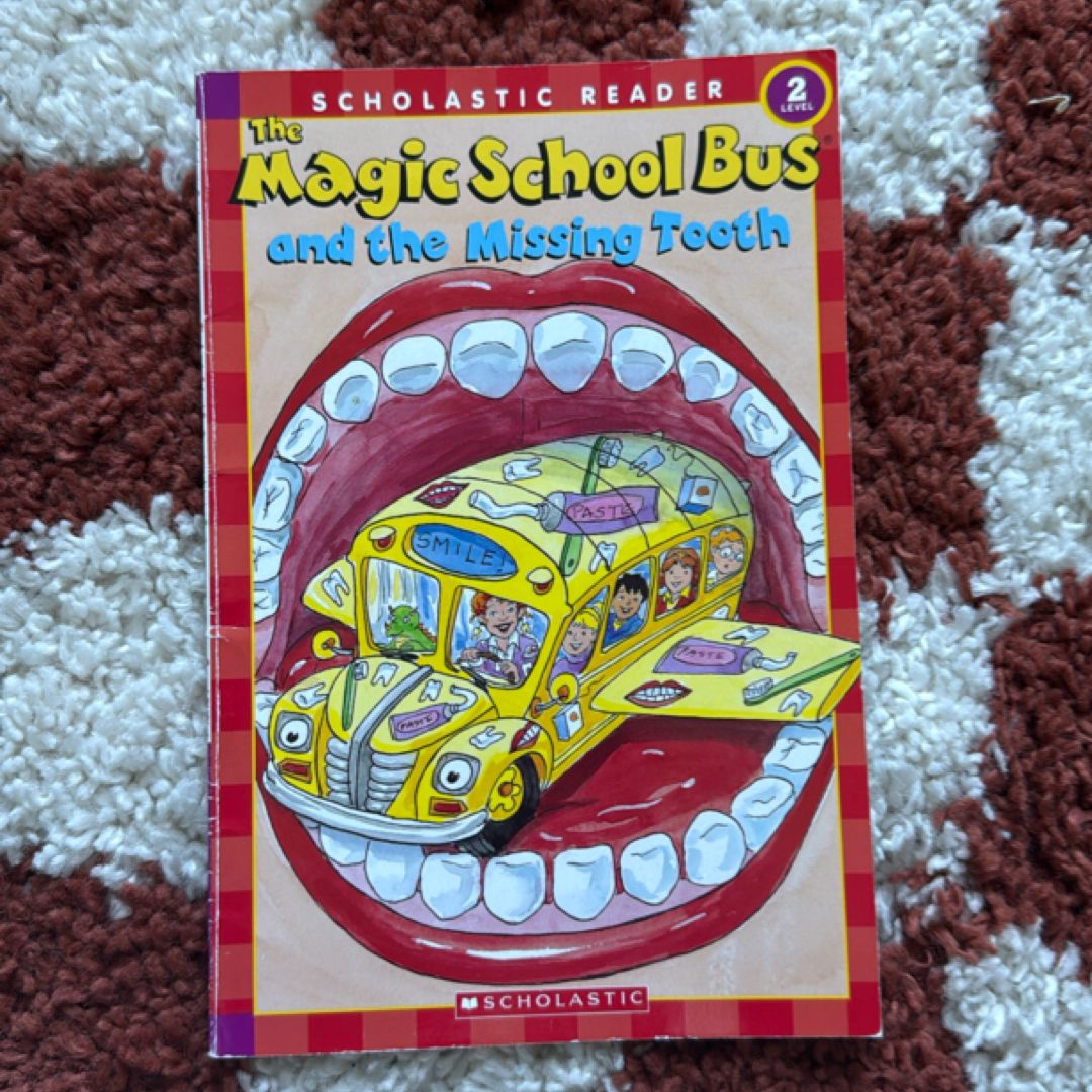 The Magic School Bus and the Missing Tooth